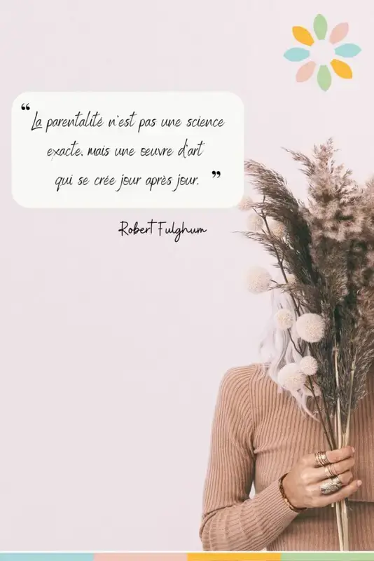 10 citations inspirantes pour jeunes parents 16 citation parentalite 7