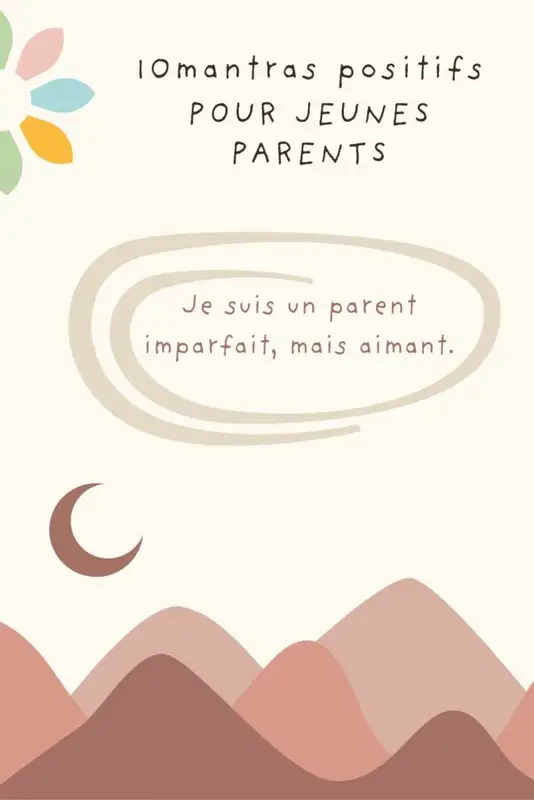 mantra parentalité positive