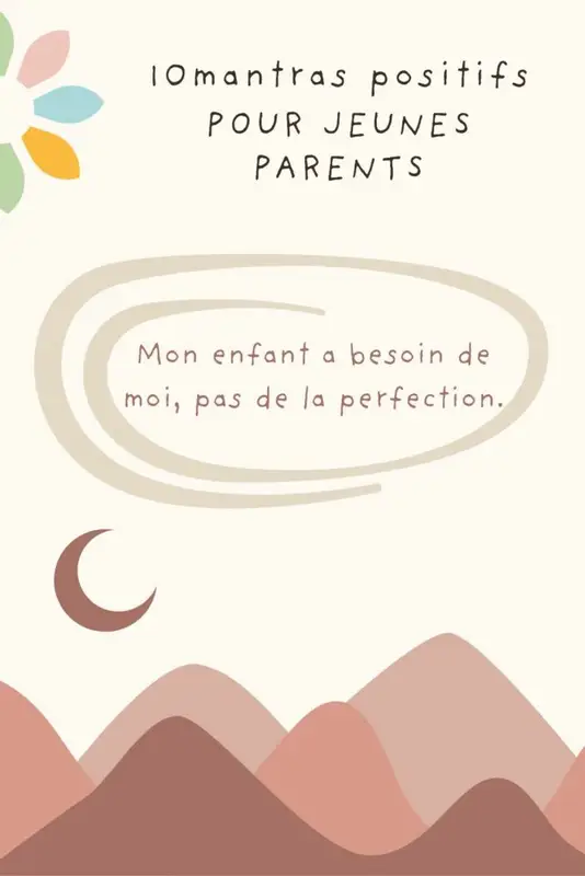 mantra parentalité positive
