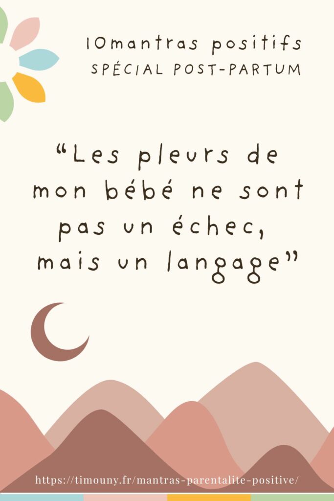 10 mantras pour vivre sereinement le post-partum 10 mantra post-partum 5/10